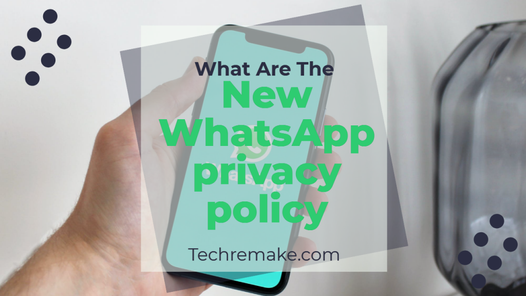 New WhatsApp privacy policy