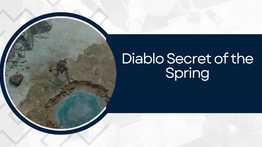 Diablo 4 Open Beta and Secrets of the Spring