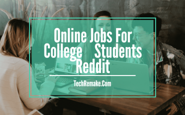 Online Jobs For College Students Reddit