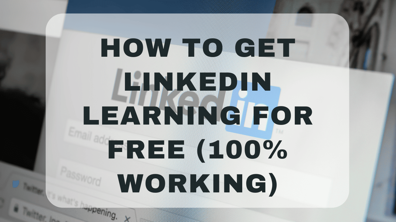 How to get LinkedIn learning for free