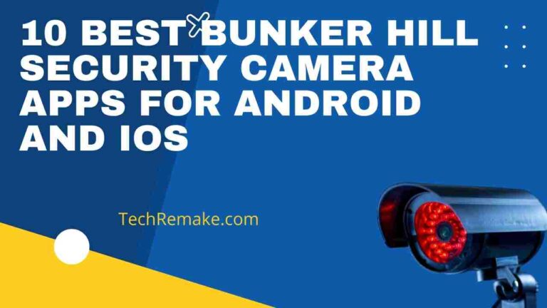 Best Bunker Hill Security Camera App