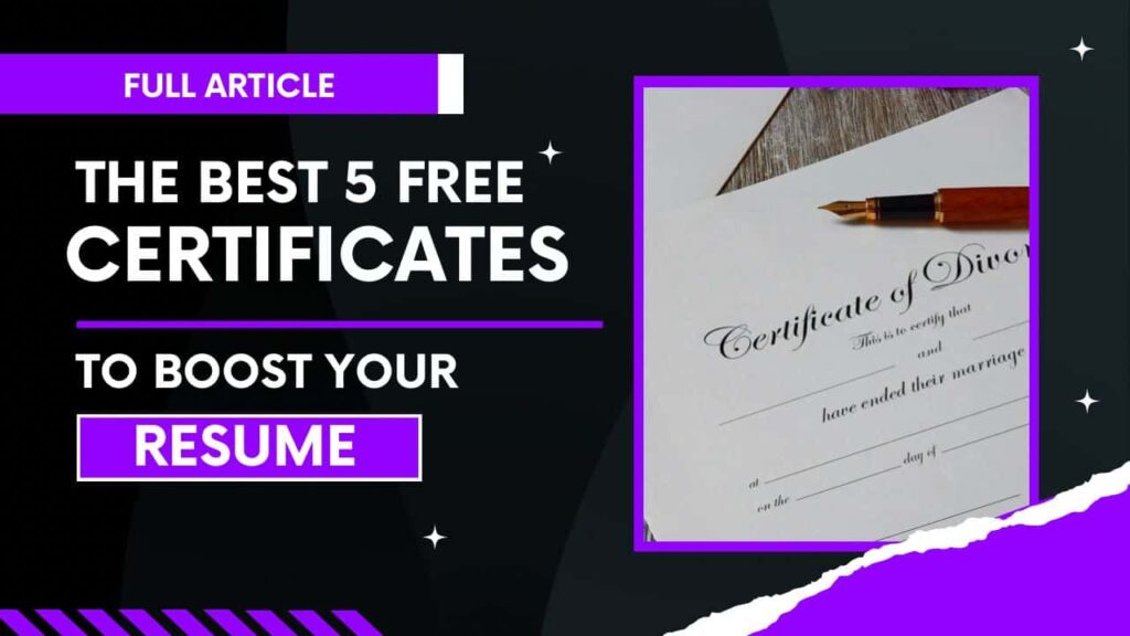 Free Certificates To Boost Your Resume