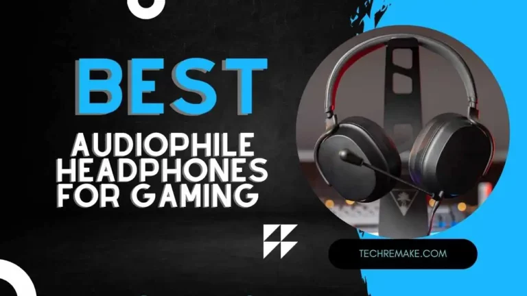 Best Audiophile Headphones for Gaming