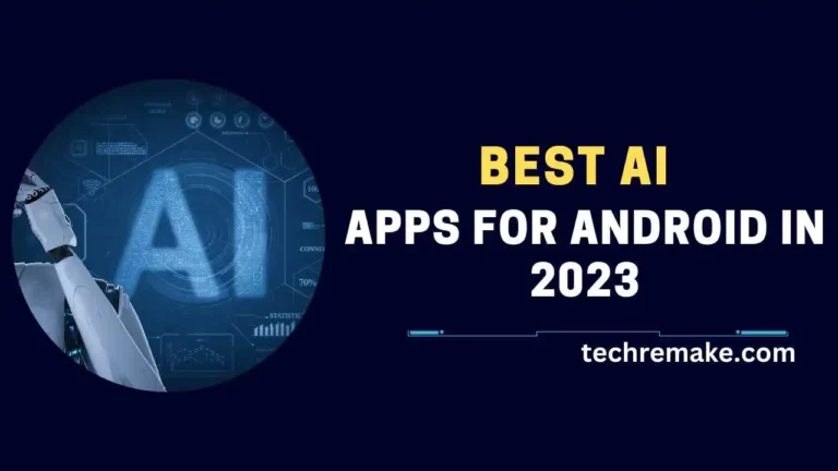 Best AI Apps for Android in 2023